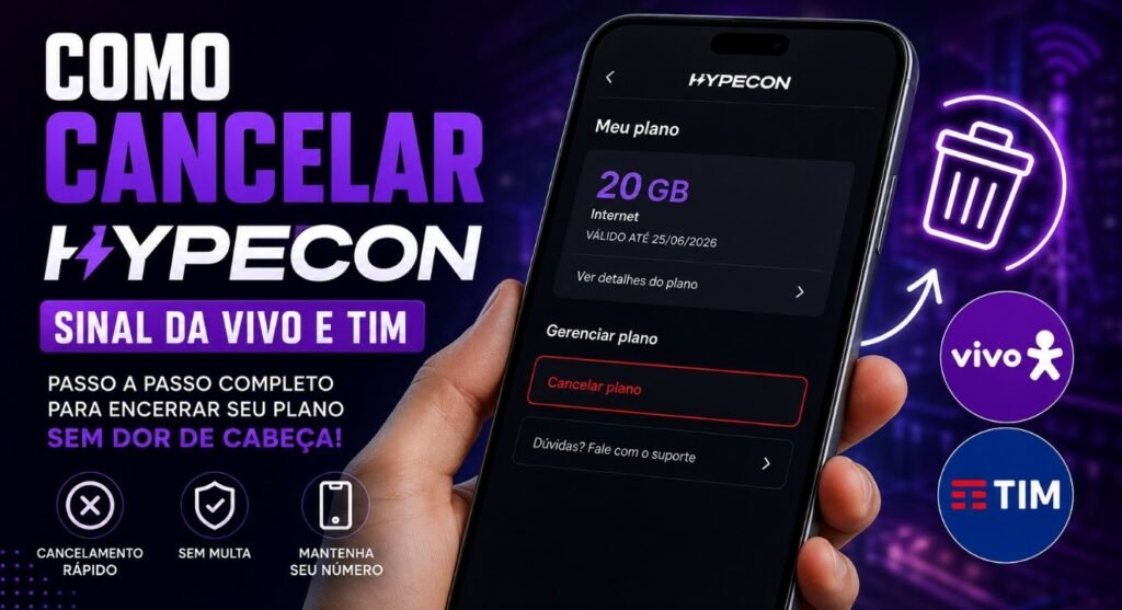 Como cancelar Hypecon sinal da Vivo e Tim